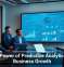 The Power of Predictive Analytics for Business Growth